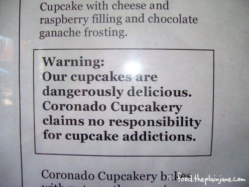 Cupcake Warning - Coronado Cupcakery - Coronado / San Diego, CA